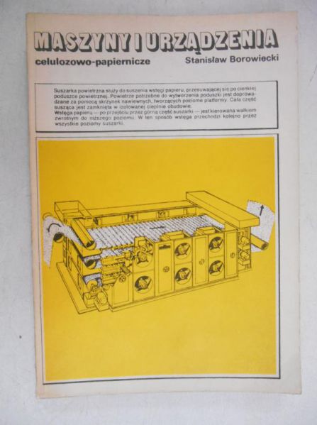 Maszyny i urządzenia celulozowo-papiernicze