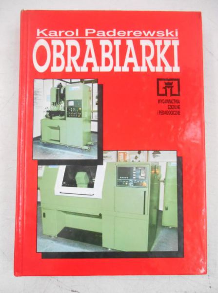 Paderewski Karol - Obrabiarki