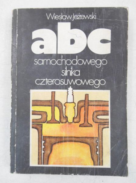 ABC samochodowego silnika czterosuwowego