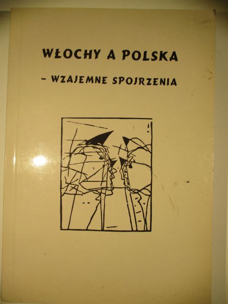 Włochy a Polska - wzajemne spojrzenia