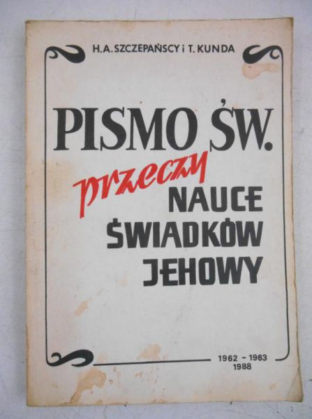 Anton - Psmo Śwęte przeczy nauce śwadków Jehowy