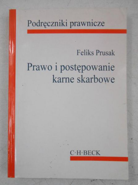 Prusak Feliks - Prawo i postępowanie karne skarbowe