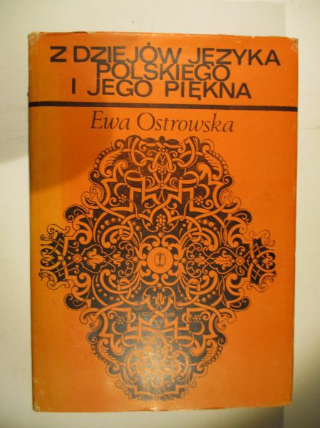 Z dziejów języka polskiego i jego piękna