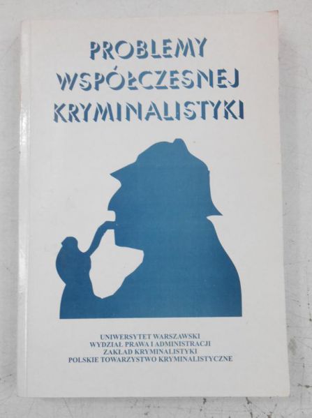 Problemy współczesnej kryminalistyki