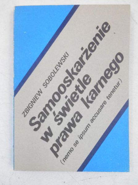 Samooskarżenie w świetle prawa karnego