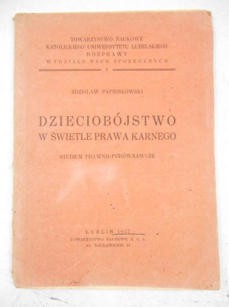 Dzieciobójstwo  w świetle prawa karnego, 1947 r.
