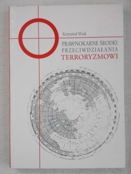 Prawnokarne środki przeciwdziałania terroryzmowi