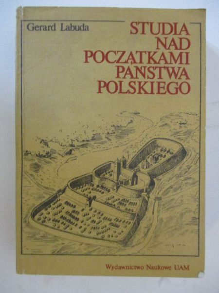 Studia nad początkami państwa polskiego