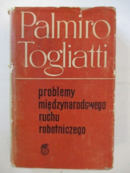 Problemy międzynarodowego ruchu robotniczego