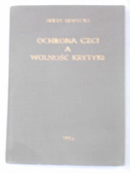Ochrona czci a wolność krytyki