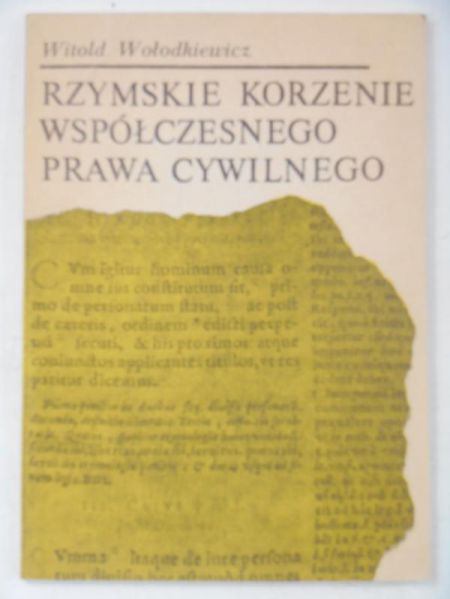 Rzymskie korzenie współczesnego prawa cywilnego