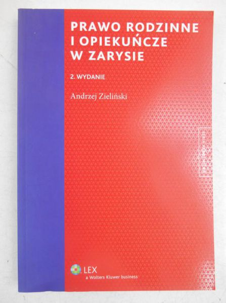 Prawo rodzinne i opiekuńcze w zarysie. 2 wydanie