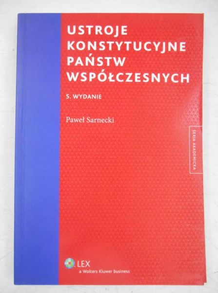 Ustroje konstytucyjne państw współczesnych
