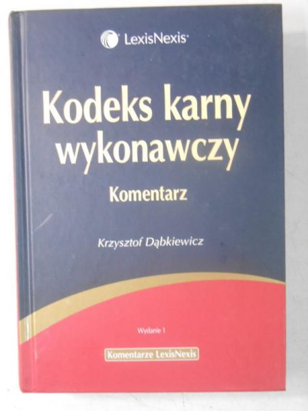 Kodeks karny wykonawczy. Komentarz