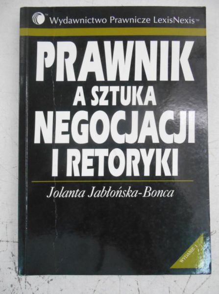 Prawnik a sztuka negocjacji i retoryki