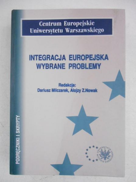 Integracja europejska, wybrane problemy