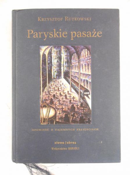 Rutkowski Krzysztof - Paryskie pasaże