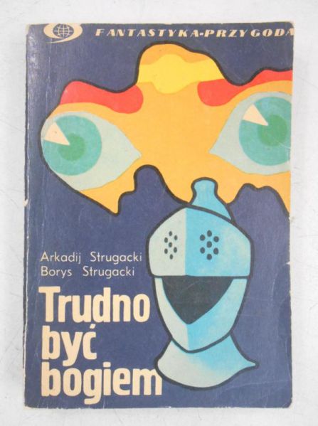 Trudno być bogiem
