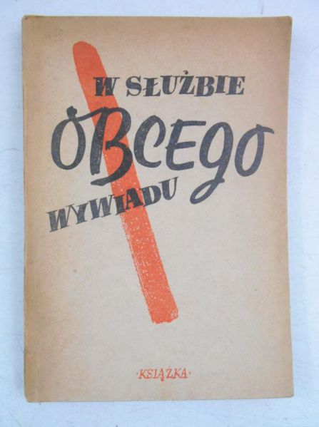 W służbie obcego wywiadu, 1948 r.
