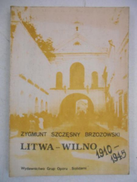 Litwa - Wilno 1910-1945