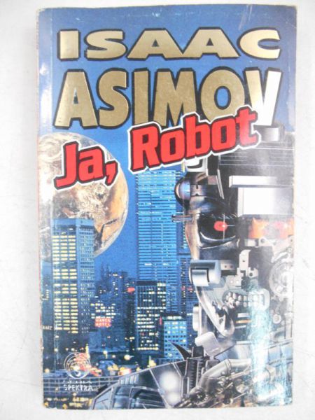 Asimov Isaac - Ja, Robot
