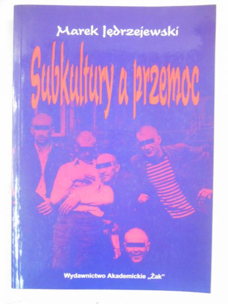 Subkultury a przemoc