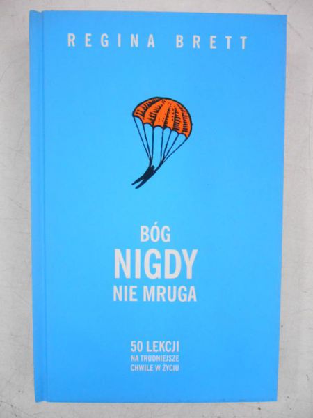 Brett Regina - Bóg nigdy nie mruga