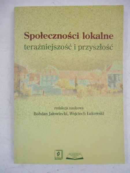 Społeczności lokalne teraźniejszość i przyszłość