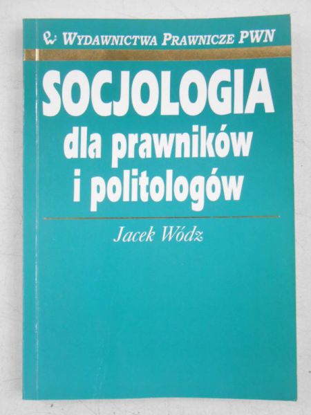 Socjologia dla prawników i politologów