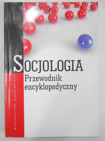 Socjologia. Przewodnik encyklopedyczny