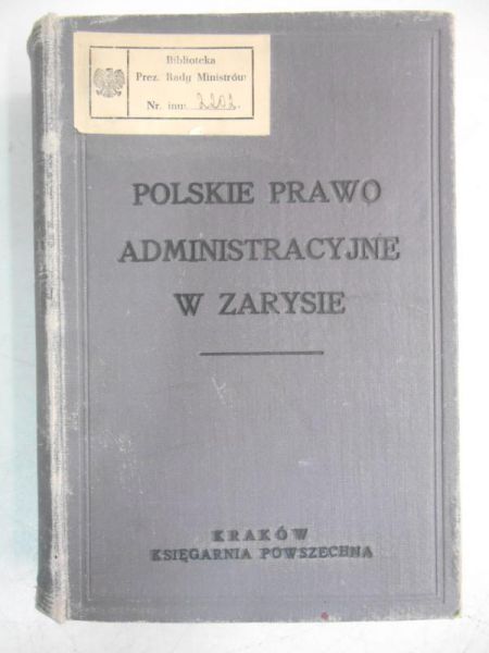 Polskie prawo administracyjne w zarysie, ok. 1920 r.