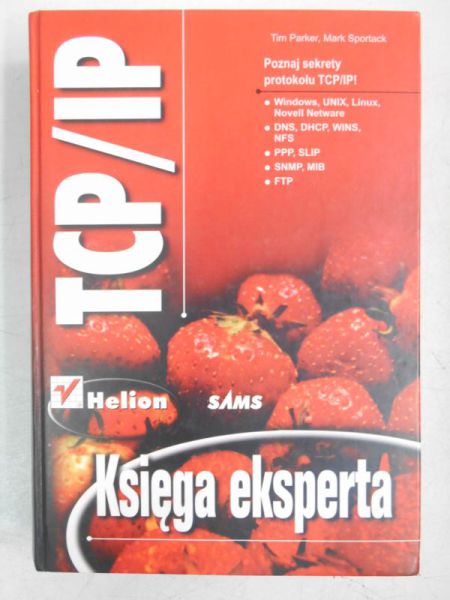 TCP/IP. Księga eksperta
