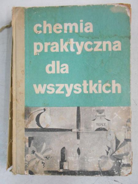 Chemia praktyczna dla wszystkich