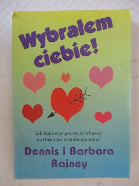 Wybrałem ciebie! Jak budować poczucie własnej wartości we współmałżonku?