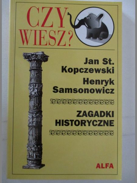 Samsonowicz Henryk - Czy wiesz?