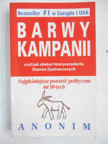 Barwy kampanii, czyli jak zdobyć fotel prezydenta Stanów Zjednoczonych