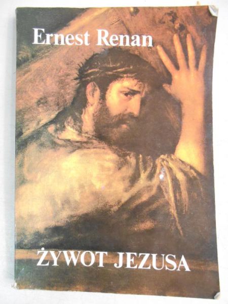 Renan Ernest - Żywot Jezusa