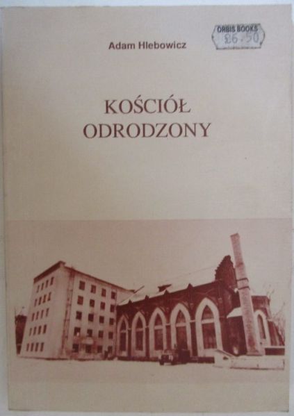 Hlebowicz Adam - Kościół odrodzony