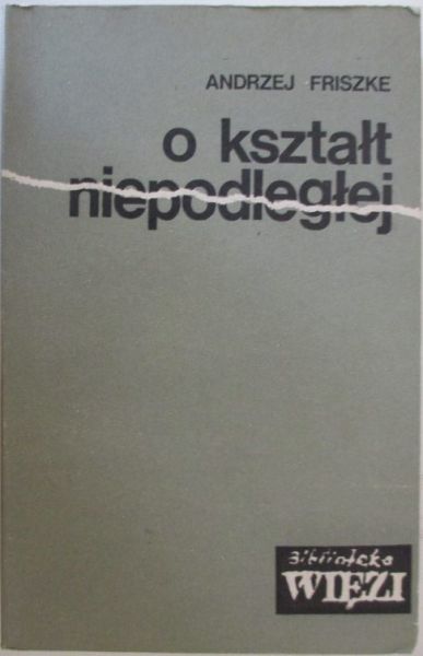 O kształt niepodległej