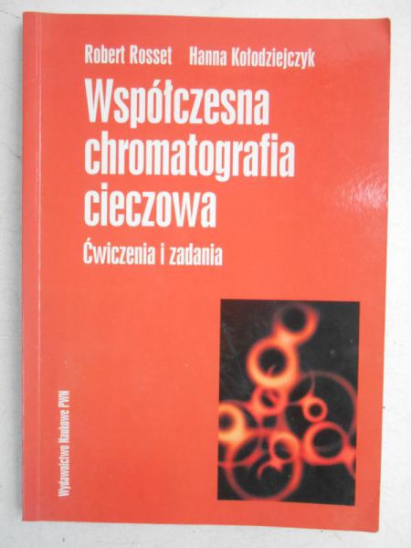 Kołodziejczyk Hanna - Współczesna chromatografia cieczowa
