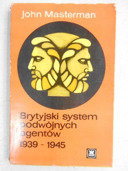 Brytyjski system podwójnych agentów 1939-1945