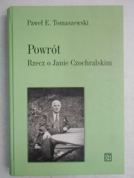 Powrót. Rzecz o Janie Czochralskim