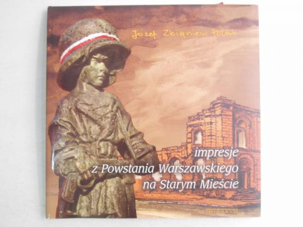 Impresje z Powstania Warszawskiego na Starym Mieście