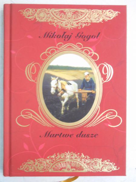 Gogol Mikołaj - Martwe dusze