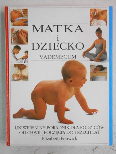Matka i dziecko. Vademecum