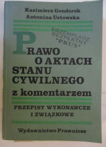 Prawo o aktach stanu cywilnego z komentarzem