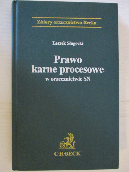 Prawo karne procesowe w orzecznictwie SN
