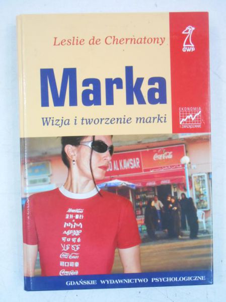 Marka. Wizja i tworzenie marki