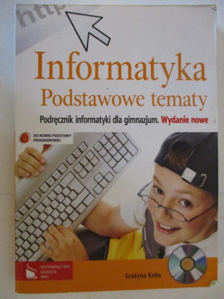 Informatyka. Podstawowe tematy