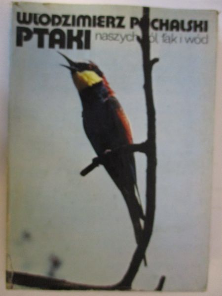Ptaki naszych pól, łąk i wód